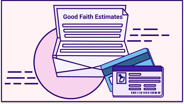 Good Faith Estimates Deep Dive